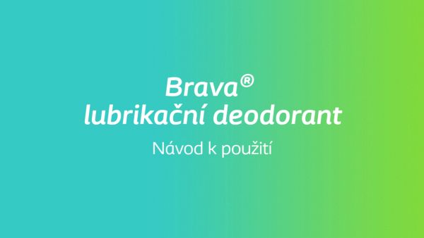 Lubrikační deodorant Brava®